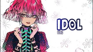 اغنية ~BTS~ بصوت بنت  مترجمةNightcore - IDOL