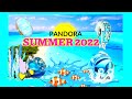 PANDORA SUMMER 2022 COLLECTION
