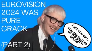Eurovision 2024 Was Pure Crack      (Part 2 - Funny Moments)