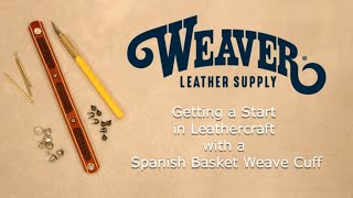 Spanish Basket Weave Leather Cuff for Beginners