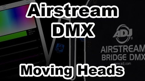 Airstream Bridge - Moving Heads