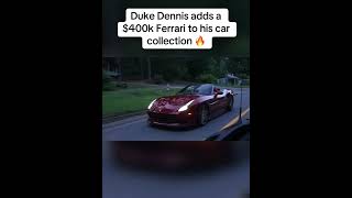 Duke dennis buys a brand new ferari #dukedennis #amp