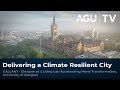 Delivering a climate resilient city  gallant university of glasgow