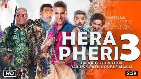 Hera Pheri 3 Trailer Akshay Kumar   Paresh Rawal   Suniel Shetty   John Abraham