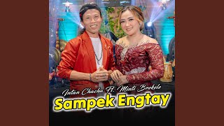 Download Lagu Sampek Engtay (feat. Minti Brekele) Download Lagu Sampek Engtay (feat. Minti Brekele)