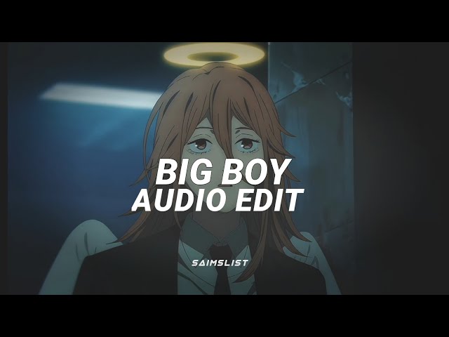 big boy - sza [edit audio] class=