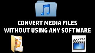 Convert Media Files Without Using ANY Software screenshot 3