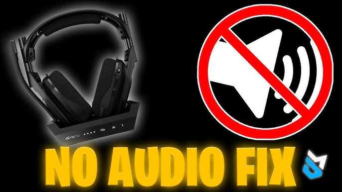 Besserung Astro A50 sound See with Issues - fix audio? problems? YouTube the