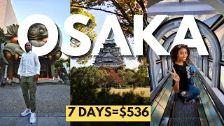 OSAKA Travel Guide 2024   | 1 DAY IN OSAKA, Japan on a BUDGET