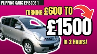 I FLIPPED A £600 CAR INTO £1500