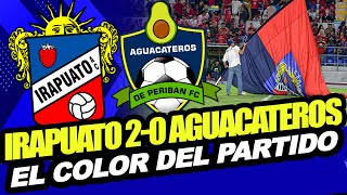 EL COLOR IRAPUATO VS AGUACATEROS DE PERIBAN  #elcolordelapasión #irapuato