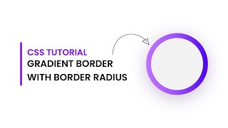 Gradient Border With Border Radius With CSS