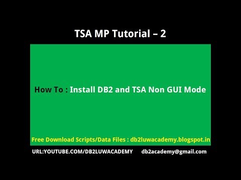 TSA Tutorial Part 2 - Install DB2 and TSA in Non GUI Mode