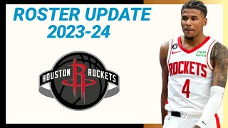 HOUSTON ROCKETS ROSTER UPDATE 2023-24 NBA SEASON | LATEST UPDATE