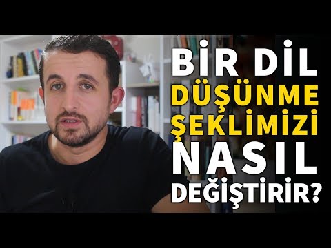 Video: Dil Ve Düşünme Nasıl Ilişkilidir