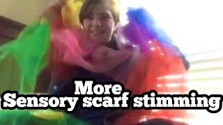 Sensory scarf stimming