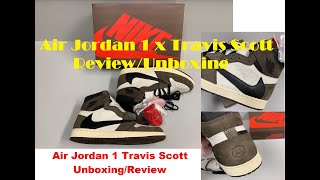 Travis Scott Nike Air jordan 1 Unboxing and Review