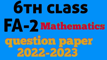 6th class FA-2 Mathematics question paper 2022-2023