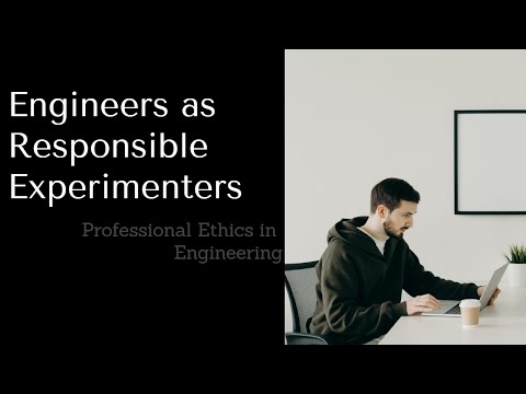 Wideo: Jak inżynier może zostać odpowiedzialnym eksperymentatorem?