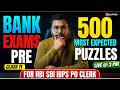 👉 500 Puzzle Series | RBI/SBI/IBPS PO Clerk Pre Exams 2026 | Class- 11 | Reasoning By Rohit Sir