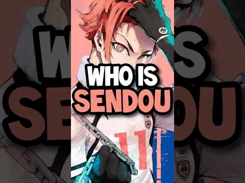 Who Is Shuto Sendou Blue Lock Shuto Sendou
