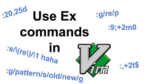 Use Ex commands in Vim