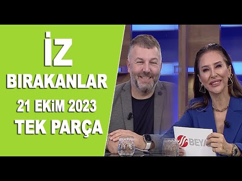 İz Bırakanlar 21 Ekim 2023