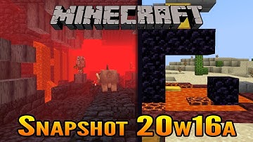 Minecraft 1.16 Nether Update Snapshot 20w16a | Bastion Remnants & Ruined Portals