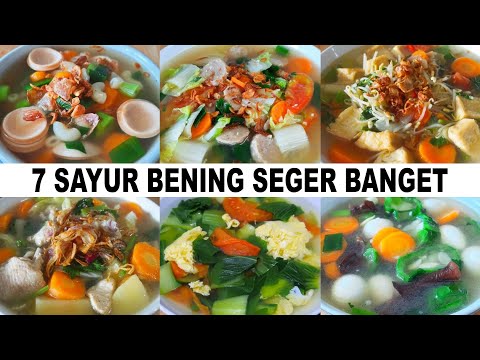 Masakan Bunda 7 RESEP SAYUR BERKUAH BENING SEGEER BANGET !! SUAMI PASTI KETAGIHAN Yang Enak