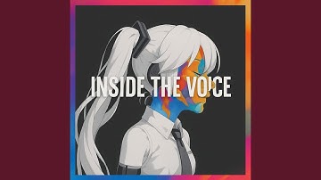 Inside The Voice (Original Mix)