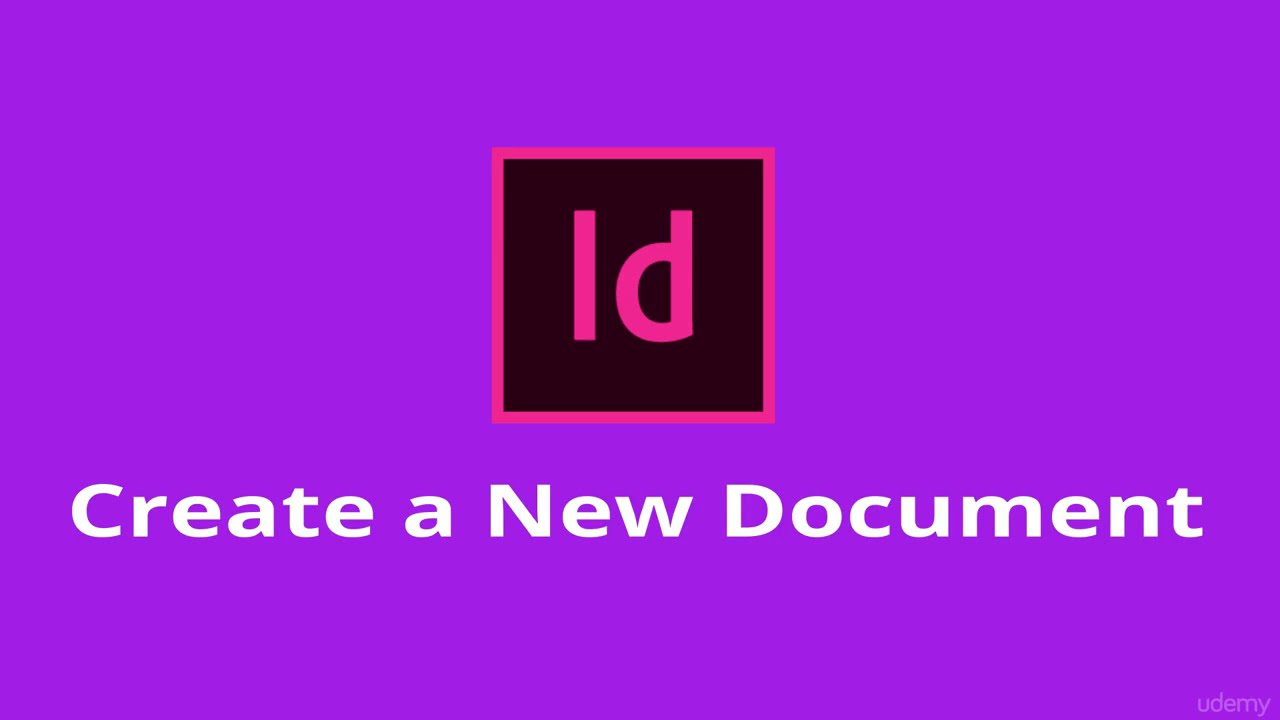 Adobe InDesign Lecture 5: Create New Document