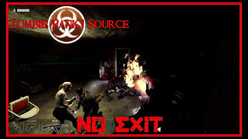 Zombie Panic! Source - No Exit clip (Session clip)