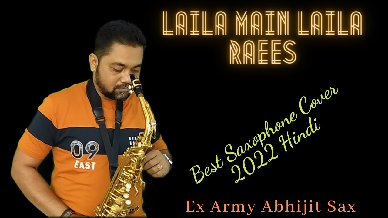 Laila Main Laila Instrumental  Saxophone Music Bollywood Songs  Best Saxophone Cover 2022 Hindi