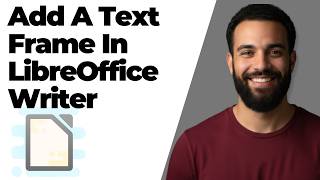 How To Add A Text Frame In LibreOffice Writer (Easy Step By Step Guide)