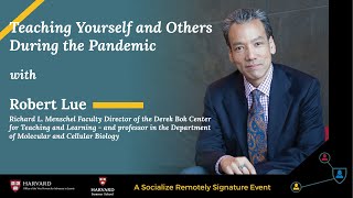 Teaching Yourself and Others During the Pandemic with Rob Lue