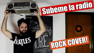 📻 SUBEME LA RADIO - Enrique Iglesias (ROCK COVER)