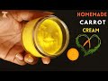 Carrot Cream For Skin Lightening | Get Fair Skin in 1 Night