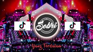 DJ YANG TERDALAM PETERPAN COVER REMIX VERSION TIKTOK VIRAL 2022  - DJ SOBRI