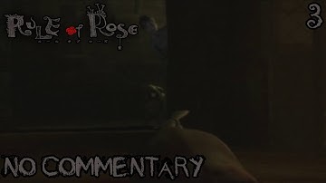Rule of Rose || Part 3 (No Commentary)