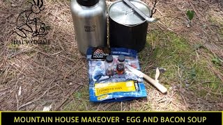 Mountain House Makeover - Egg and Bacon Soup