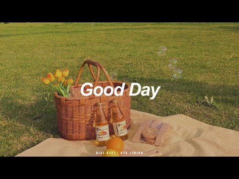 Good Day BTS 防弾少年団 English Lyrics 