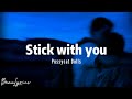 Stick with you by Pussycat Doll Lyrics - edited by BeauLyrics