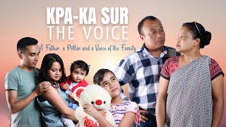 Kpa - Ka Sur (The Voice) Khasi Short Film with Eng Sub 1080p