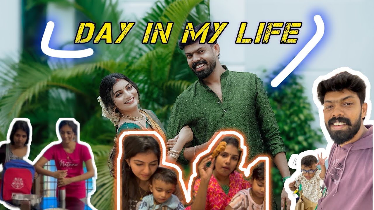 വീണ്ടുമൊരു DAY IN MY LIFE ആയാലോ