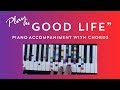 How to Sing Play Good Life - G Eazy Kehlani | Easy Piano Chord Lesson | IVOREEZ