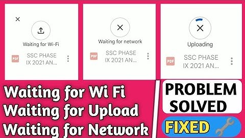 Google Drive Upload Problm || Waiting for Network📡 Problem || Problem Solved || Problem Fixed