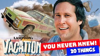 20 things You Didn't Know About National Lampoon's Vacation (1983)