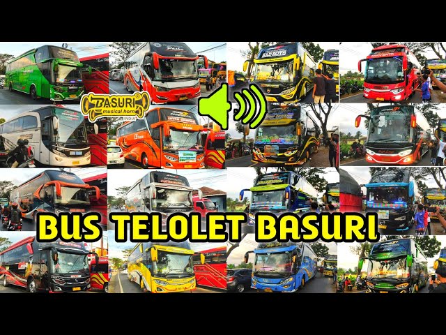 Kompilasi Telolet Bus Basuri Ter-Asyik di Indonesia!! Bus TELOLET UNIK ASYIK 😍 class=