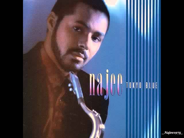 NAJEE - WHEN I NEEDED YOU
