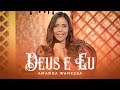 Deus e Eu - Amanda Wanessa (Voz e Piano) #175